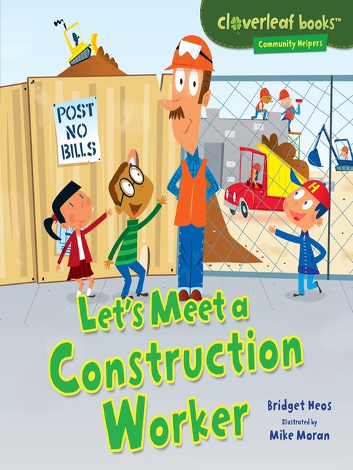 Title details for Let's Meet a Construction Worker by Bridget Heos - Available